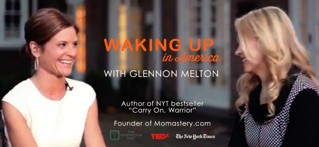 Glennon Melton on Waking up In America